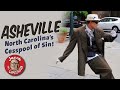 North Carolina's Cesspool of Sin:  Asheville