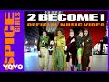 Spice Girls - 2 Become 1 (Official Music Video)