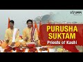 Purusha Suktam I Purush Sukta I Priests Of Kashi I Ved Vrind