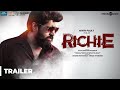 Richie Trailer ( 4K ) | Nivin Pauly, Natty, Shraddha Srinath, Lakshmi Priyaa | B. Ajaneesh Loknath