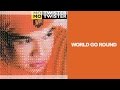 Mo Twister - World Go Round