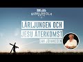Lärjungen och Jesu återkomst - Dan Johanson