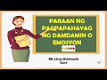 PARAAN NG PAGPAPAHAYAG NG DAMDAMIN O EMOSYON | Pilipinong FILIPINO