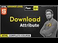 84. How to use Download attribute and how to work download attribute for download a file