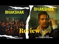 Bhakshak movie Review in Hindi/Urdu