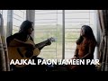 Aajkal Paon Jameen Par | Acoustic Cover | Ft. Saee Tembhekar, Radhika Anturkar | Unplugged