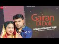 Gairan Di Doli Nai Paina : Satnam Sagar Ft. SharanJit Shammi |Punjabi Songs|@FinetouchDesiTadka