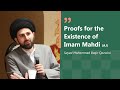 Proofs for the Existence of Imam Mahdi (AJ) | Sayed Mohammed Baqir Qazwini