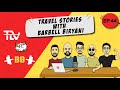 Travel Stories and Other Sodhi with @BarbellBiryani  | Not the First Telugu Podcast | Ep 44