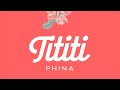 Phina - Tititi (Lyrics Video)