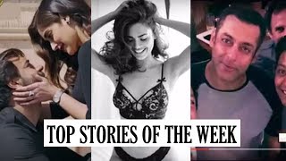 Top Stories Of The Week