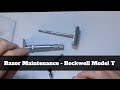 Razor Maintenance - Rockwell Model T - Disassembly and Reassembly
