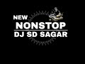 NEW NONSTOP PART 2  DJ SAGAR JBP 💥✨😇