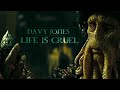 (POTC) Davy Jones – Life Is Cruel