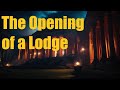 Freemasonry - The Opening of a Lodge