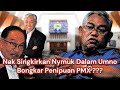 Noh Omar Bongkar UMNO dan Bongkar Penipuan PMX  ??? Saya Nak Singkirkan Nyamuk Dalam UMNO ??