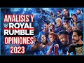 Análisis y Opiniones - WWE ROYAL RUMBLE 2023