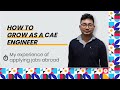 How to grow as a CAE engineer |  How to find jobs in Europe as a CAE engineer | my work experience.