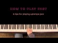 How to play uptempo jazz - 6 tips for any instrument