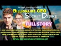 UNCUT FULL STORY: BILLIONAIRE CEO SECRET DESIRE(Billionaire descendants series) | Pinoy story