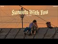 [THAISUB] Sunsets With You // Cliff, Yden แปลเพลง