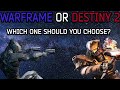 Warframe Or Destiny 2? Which Should You Play?