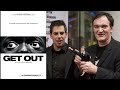 Quentin Tarantino on 'Get Out'