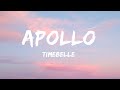 Timebelle - Apollo (Lyrics)