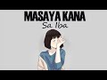 Masaya Kana Sa Iba - Arcos . Tyrone . Chy and SevenJC | Lyrics Video
