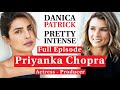 Priyanka Chopra Jonas On Achieving Excellence | PRETTY INTENSE PODCAST EP. 76