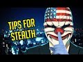 [Payday 2] Tips for Stealth