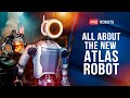 How does Boston Dynamics' new Atlas robot work? | What's unique about the Atlas humanoid robot?