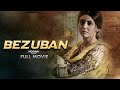 Bezuban | Full Movie | Momal Khalid, Ali Josh | Struggles of Love | C4B1Y