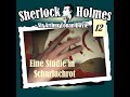 Sherlock Holmes (Die Originale) - Fall 12: Eine Studie in Scharlachrot (Komplettes Hörspiel)