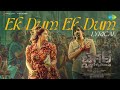 Ek Dum Ek Dum - Lyrical | Tiger Nageswara Rao | Ravi Teja | Nupur Sanon | Vamsee | GV Prakash Kumar