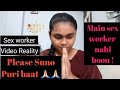 Reality of a sex worker video || Artist || by. Unnati dey