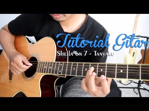 Download Tutorial Gitar: Sheila on 7 - Tanyaku | Full Tutorial free