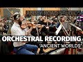 Ancient Worlds - Abbey Road Studio 1 Session