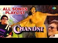 Chandni | All Songs Playlist | Sridevi & Rishi Kapoor | Vinod Khanna | Chandni O Meri Chandni |Mitwa