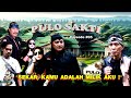 SEKAR KAU MILIK AKU "Episode #05 | Pulo Sakti The Series