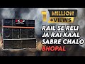 Rel se reli ja Rai kal sabre chalo Bhopal dj song dj remix sk dj in the mix