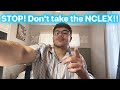 DON'T TAKE THE NCLEX until you watch this!