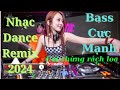 Nhạc Dance Remix Bass căng đét | Nhạc Disco #nhactreremix #nhacdj #asmr