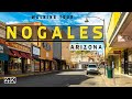 Nogales, Arizona [4K] Downtown Walking Tour (2022)