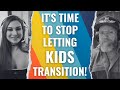 Transsexual Woman Says DON'T Let Kids Transition