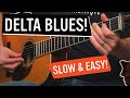 Easy Slow Delta Blues Lesson