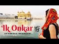 Ik Onkar | Akanksha Bhandari