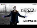 Zindagi Tere Naal ( Lyrical Video ) - Khan Saab, Pav Dharia | Punjabi Songs