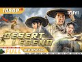 【ID SUB】Desert Legend | Silat China | Chinese Movie 2023 | iQIYI MOVIE THEATER