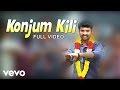 Kedi Billa Killadi Ranga - Konjum Kili Video | Yuvanshankar Raja